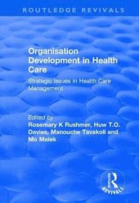 bokomslag Organisation Development in Health Care