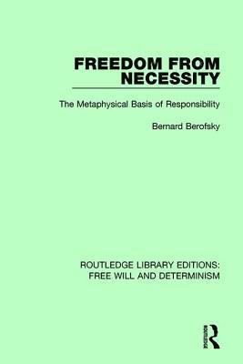 bokomslag Freedom from Necessity