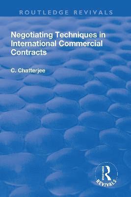 bokomslag Negotiating Techniques in International Commercial Contracts