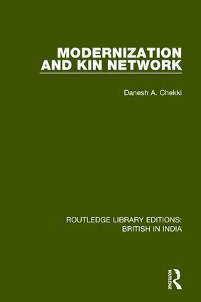 Danesh A. Chekki - Modernization and Kin Network, Inbunden