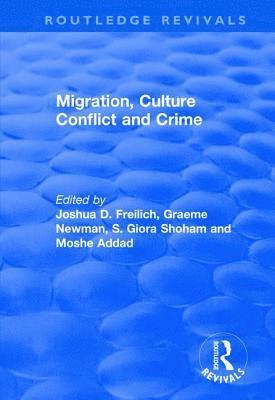 Migration, Culture Conflict and Crime 1