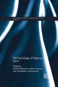 bokomslag The Psychology of Doping in Sport