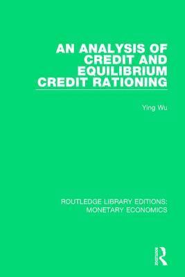 bokomslag Analysis of Credit and Equilibrium Credit Rationing