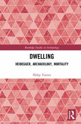 Philip Tonner - Dwelling, Inbunden
