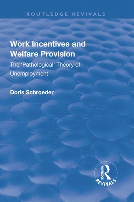 bokomslag Work Incentives and Welfare Provision