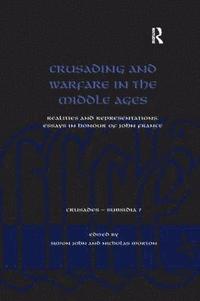 bokomslag Crusading and Warfare in the Middle Ages