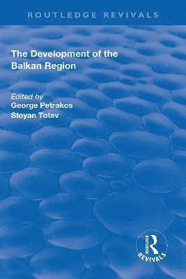 bokomslag The Development of the Balkan Region