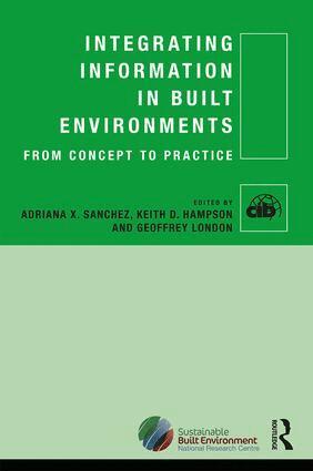 Adriana X Sanchez, Keith Hampson, Geoffrey London - Integrating Information in Built Environments, Inbunden