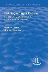 bokomslag Building a Bigger Europe