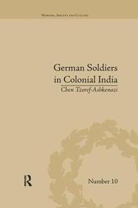 bokomslag German Soldiers in Colonial India