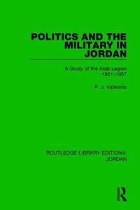 bokomslag Politics and the Military in Jordan