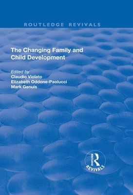 bokomslag The Changing Family and Child Development