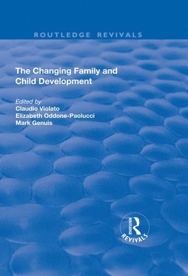 The Changing Family and Child Development 1