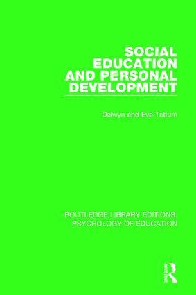 Delwyn Tattum, Eva Tattum - Social Education and Personal Development, Inbunden