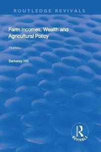 bokomslag Farm Incomes, Wealth and Agricultural Policy