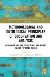 bokomslag Methodological and Ontological Principles of Observation and Analysis