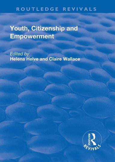 Helena Helve, Claire Wallace - Youth, Citizenship and Empowerment, Häftad