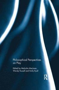 bokomslag Philosophical Perspectives on Play