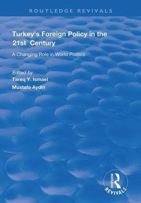 Turkey's Foreign Policy in the 21st Century 1