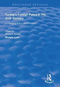 bokomslag Turkey's Foreign Policy in the 21st Century