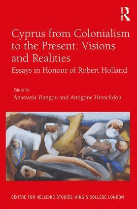 Anastasia Yiangou, Antigone Heraclidou - Cyprus from Colonialism to the Present: Visions and Realities, Inbunden