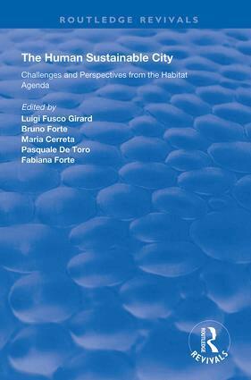 Bruno Forte, Maria Cerreta, Pasquale De Toro, Luigi Fusco Girard - Human Sustainable City, Inbunden