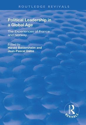 Jean-Pascal Daloz, Harald Baldersheim - Political Leadership in a Global Age, Inbunden