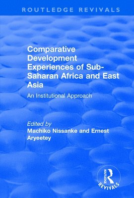 Comparative Development Experiences of Sub-Saharan Africa and East Asia 1