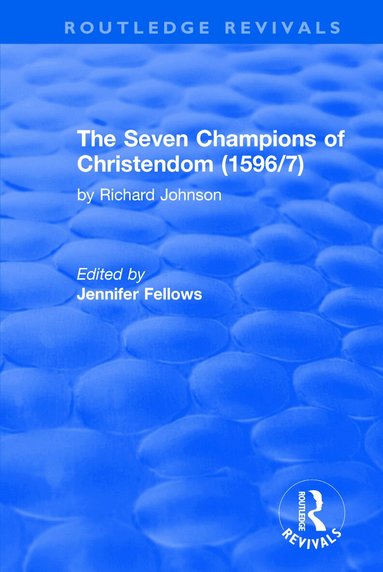 Jennifer fellows, Jennifer Fellows - Seven Champions of Christendom (1596/7): The Seven Champions of Christendom, Häftad
