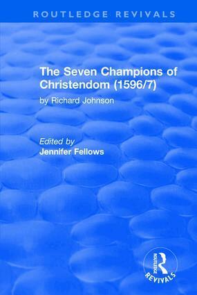 Jennifer fellows, Jennifer Fellows - Seven Champions of Christendom (1596/7): The Seven Champions of Christendom, Inbunden