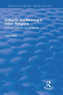 Authority and Meaning in Indian Religions 1