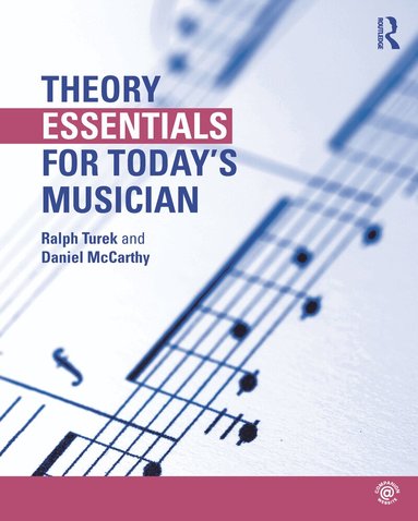 Ralph Turek, Daniel McCarthy - Theory Essentials for Today's Musician (Textbook), Häftad