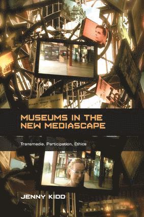 bokomslag Museums in the New Mediascape