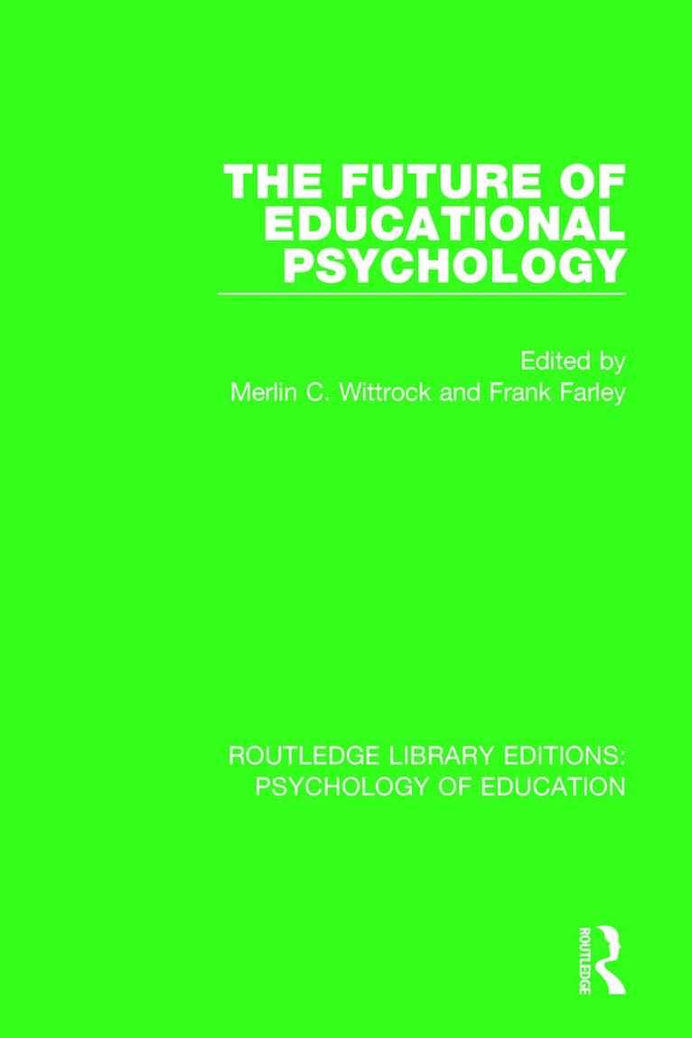 Merlin C. Wittrock, Frank Farley, Los Angeles) Wittrock, Merlin C. (University of California - Future of Educational Psychology, Häftad