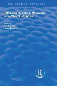 bokomslag Rethinking the Labour Movement in the 'New South Africa'