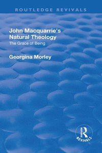 bokomslag John Macquarrie's Natural Theology