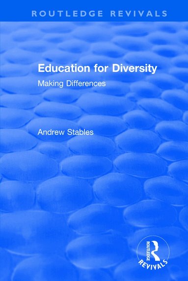 Andrew Stables - Education for Diversity, Häftad