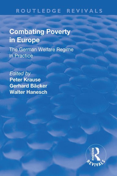 Gerhard Bäcker, Peter Krause - Combating Poverty in Europe, Häftad