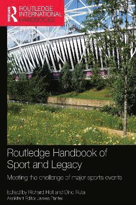 Routledge Handbook of Sport and Legacy 1