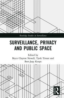 bokomslag Surveillance, Privacy and Public Space