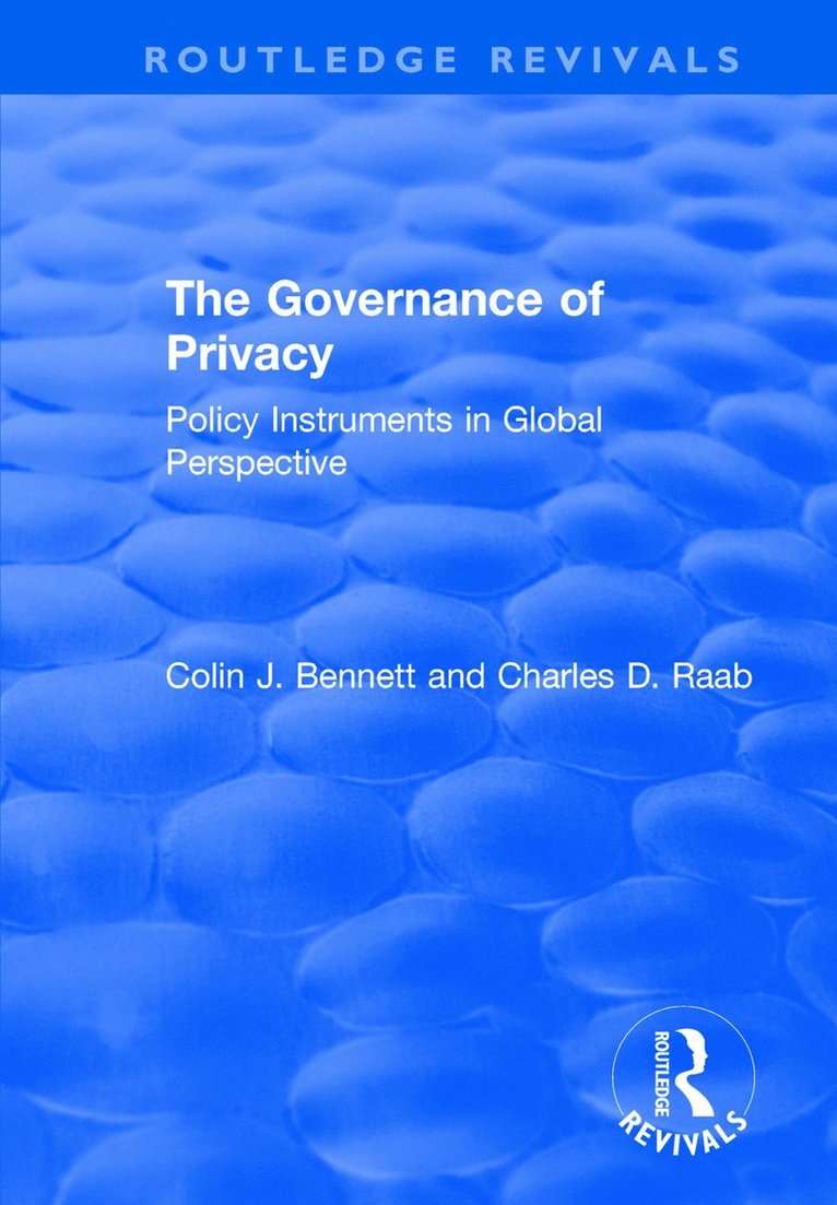 Colin J. Bennett, Charles D. Raab - Governance of Privacy, Häftad