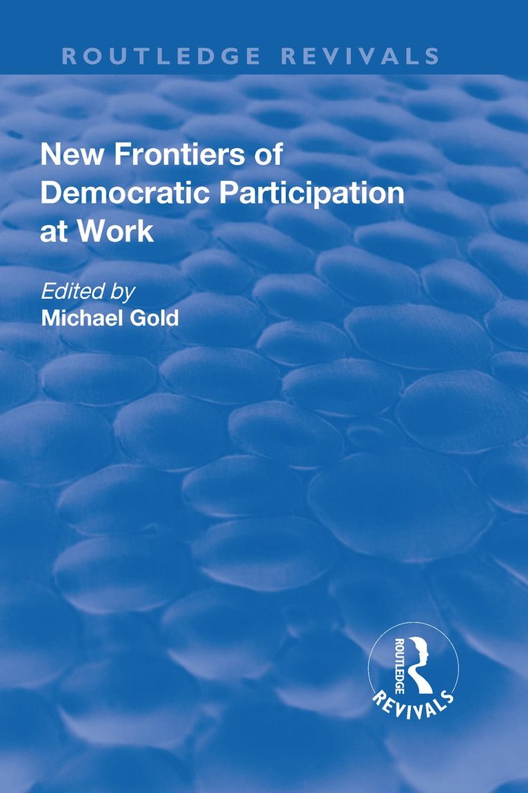 New Frontiers of Democratic Participation at Work