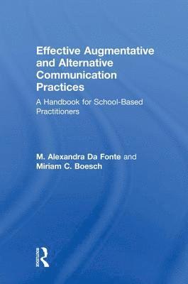 bokomslag Effective Augmentative and Alternative Communication Practices