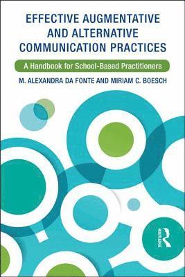 bokomslag Effective Augmentative and Alternative Communication Practices