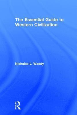bokomslag Essential Guide to Western Civilization
