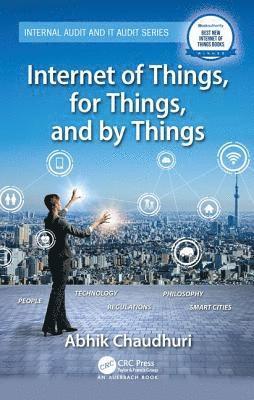 bokomslag Internet of Things, for Things, and by Things