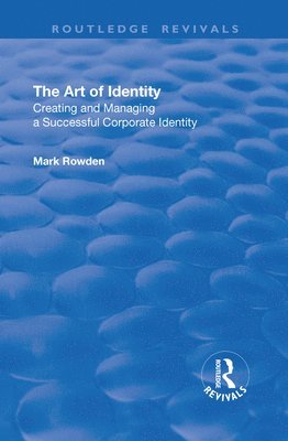 Mark Rowden - Art of Identity, Inbunden