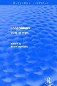 bokomslag Jonsonians: Living Traditions