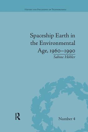 Spaceship Earth in the Environmental Age, 19601990 1