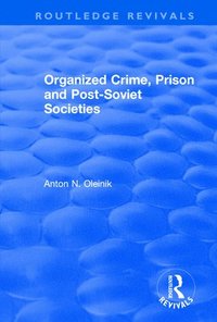 bokomslag Organized Crime, Prison and Post-Soviet Societies